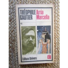 Theophile Gautier - Arria Marcella