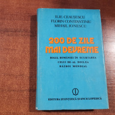 200 de zile mai devreme de Ilie Ceausescu,F.Constanriniu,M.Ionescu