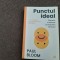 Punctul ideal Placerile suferintei si cautarea sensului Paul Bloom