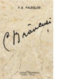 C. Brancusi - V. G. Paleolog