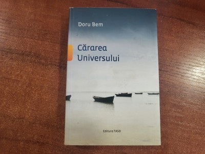 Cararea Universului de Doru Bem foto