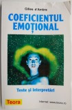 Coeficientul Emotional - Gilles d&#039;Ambra - Carte Beletristica