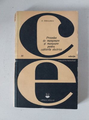 PROCEDEE DE DE MANSONARE SI MANSOANE PENTRU CABLURILE ELECTRICE - A. STANCULESCU foto