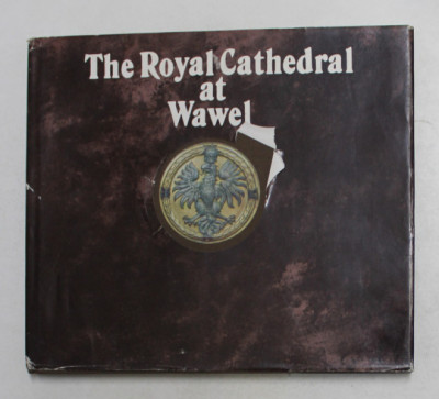 THE ROYAL CATHEDRAL AT WAWEL by MICHAL ROZEK , photographs by STANISLAW MARKOWSKI , 1981 foto