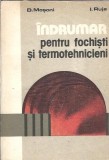 Indrumar Fochisti Termotehnicieni D. Mosoni I. Ruja Editura Tehnica 1987 Carte Veche Stare Buna