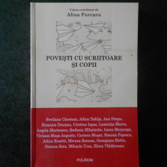 ALINA PURCARU - POVESTI CU SCRIITOARE SI COPII