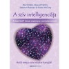 A sz&iacute;v intelligenci&aacute;ja - Halld meg a sz&iacute;v intuit&iacute;v hangj&aacute;t! - Docre Childre