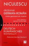 Dictionar german-roman. Limba germana din Austria / Deutsch - Rumanisches Worterbuch. Osterreichisches Deutsch, Niculescu
