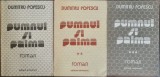 Pumnul si palma (3 vol.) &ndash; Dumitru Popescu