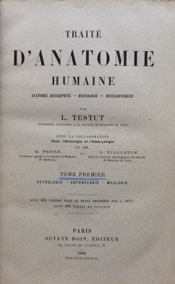 Traite D&amp;#039;anatomie Humaine - L. Testut, G. Ferre, L. Vialleton ,554609 foto