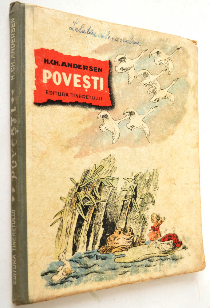 Carte veche de povesti -H. Ch. Andersen Povesti - 1952 | arhiva Okazii.ro