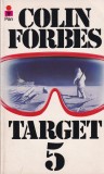 Cumpara ieftin Colin Forbes - Target 5
