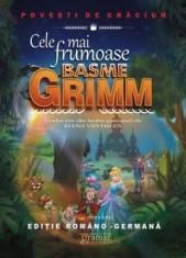 Cele mai frumoase basme Grimm Editie Bilingva romano-germana ,Fartii Grimm