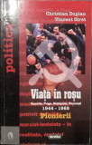 VIATA IN ROSU - PIONIERII VOL2