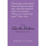 The Charles Dickens Miscellany
