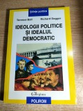 Ideologii politice si idealul democratic - Terence Ball; Richard Dagger (Editura Polirom, 2000; editia a II-a)