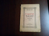 SF. APOSTOL PAUL - Studiu .. - Const. Provian - 1921, 88 p., Alta editura