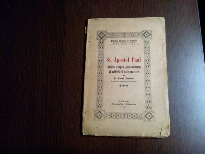 SF. APOSTOL PAUL - Studiu .. - Const. Provian - 1921, 88 p.