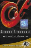 Caseta George Strugurel &lrm;&ndash; Anii Mei Și Tinerețea, originala, Casete audio, Folk