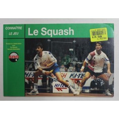 LE SQUASH - CONNAITRE LE JEU , 1995