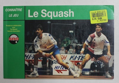 LE SQUASH - CONNAITRE LE JEU , 1995 foto