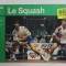 LE SQUASH - CONNAITRE LE JEU , 1995