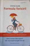 FORMULA FERICIRII. MINUNATELE DESCOPERIRI ALE NEUROPSIHOLOGIEI DE AZI-STEFAN KLEIN-257198