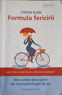 FORMULA FERICIRII. MINUNATELE DESCOPERIRI ALE NEUROPSIHOLOGIEI DE AZI-STEFAN KLEIN-257198 foto