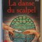 LA DANSE DU SCALPEL par G. REEVES - STEVENS , 1992