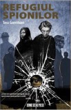 Refugiul spionilor - Tess Gerritsen