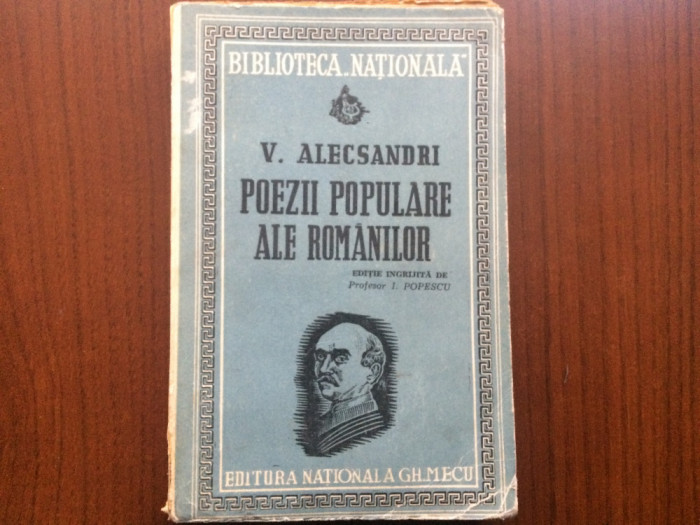 vasile alecsandri poezii populare ale romanilor gh. mecu editura nationala 1943