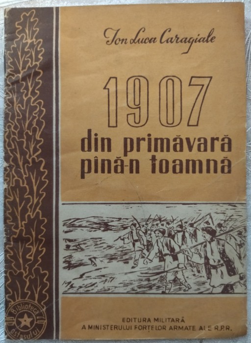 ION LUCA CARAGIALE - 1907:DIN PRIMAVARA PANA-N TOAMNA:CATEVA NOTE:FRAGMENTE/1957