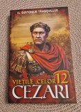 Viata celor 12 cezari C. Suetonius Tranquillus