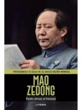 Mao Zedong. Marele carmaci al Orientului. Protagonisti ai celui de-al Doilea Razboi Mondial/***, Litera