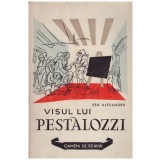 Sen Alexandru - Visul lui Pestalozzi - 128698