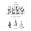 A History of Budapest Not Just For Children -with activities - &Oacute;csai &Eacute;va