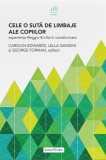 Cele o suta de limbaje ale copiilor - Editura Signatura