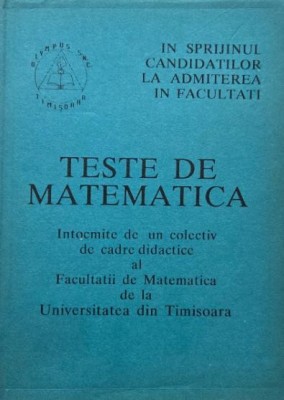 Teste de matematica in sprijinul candidatilor la admiterea in facultati foto