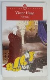 HERNANI par VICTOR HUGO , 2007