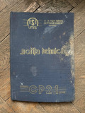 Notita tehnica Cositoarea Purtata CP-2,1 Fabricatie 1959. Instructiuni de exploatare si catalogul pieselor de schimb