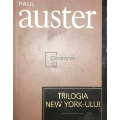 Paul Auster - Trilogia New York-ului (editia 2007)