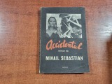 Accidentul de Mihail Sebastian