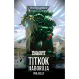 Titkok H&aacute;bor&uacute;ja - Phil Kelly