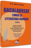 Bacalaureat 2026. Limba si literatura romana - Mariana Badea