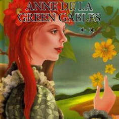 Anne de la Green Gables Vol.2 - Lucy Maud Montgomery