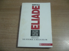 Mircea Eliade - Tratat de istorie a religiilor foto