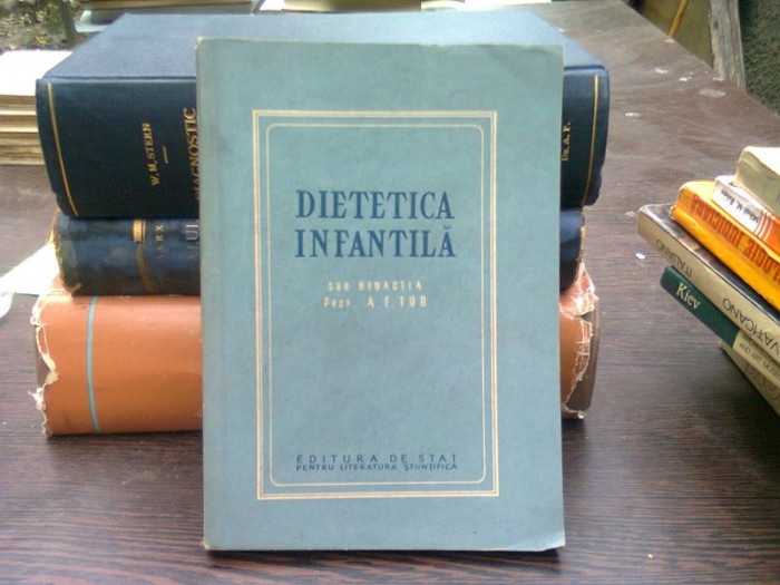 Dietetica infantila - A.F. Tur