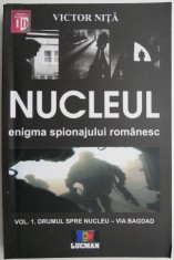 Nucleul, enigma spionajului romanesc ? Victor Nita foto