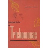 Imbolnavirile cu trichomonas