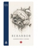 Rebarbor - Alexandru Monciu-Sudinski